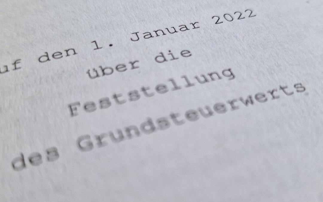 Der Grundsteuerschock – Hat er Dich auch erwischt?
